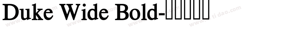 Duke Wide Bold字体转换